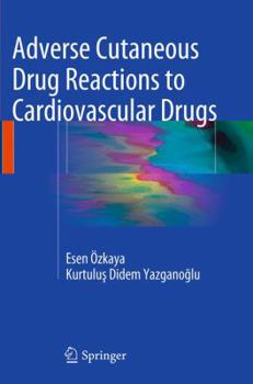 Paperback Adverse Cutaneous Drug Reactions to Cardiovascular Drugs Book