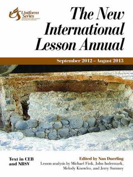 Paperback The New International Lesson Annual 2012-2013: September - August Book