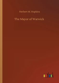 Paperback The Mayor of Warwick Book