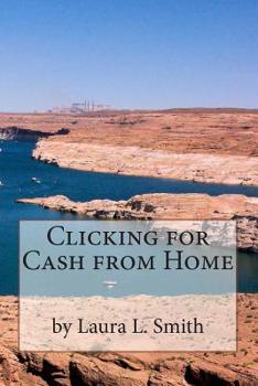 Paperback Clicking for Cash from Home Book