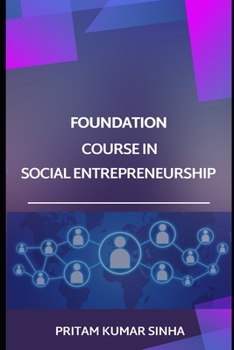 Paperback Foundation Course in Social Entrepreneurship Book