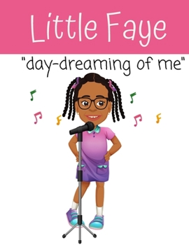 Paperback Little Faye in day dreaming of me Book
