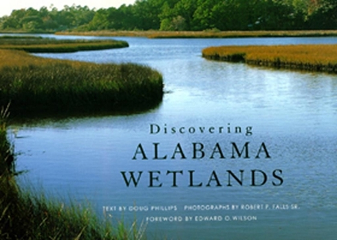 Hardcover Discovering Alabama Wetlands Book