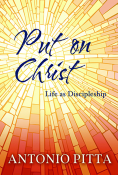Paperback Put on Christ: Life as Discipleship Book
