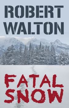 Paperback Fatal Snow Book