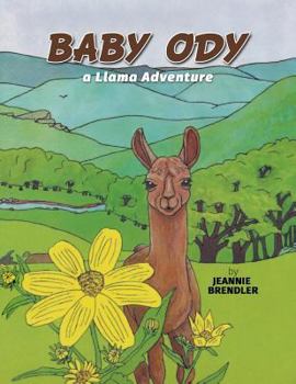 Paperback Baby Ody: A Llama Adventure Book