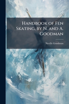 Paperback Handbook of Fen Skating, by N. and A. Goodman Book