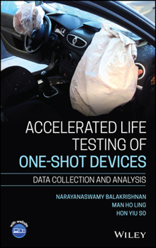 Hardcover Accelerated Life Testing of One-Shot Devices: Data Collection and Analysis Book