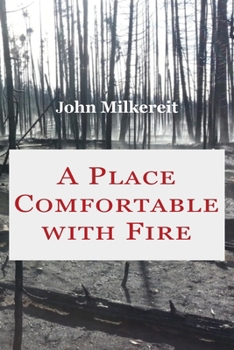 Paperback A Place Comfortable with Fire Book