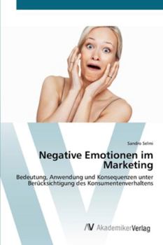 Paperback Negative Emotionen im Marketing [German] Book