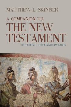 Paperback A Companion to the New Testament Book