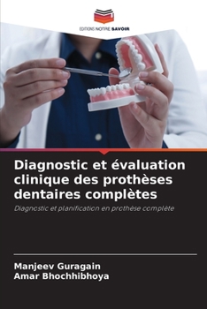 Paperback Diagnostic et évaluation clinique des prothèses dentaires complètes [French] Book