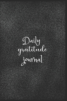 Paperback Daily Gratitude Journal: The 5 minute gratitude journal - my gratitude journal - Best Gratitude Journal For Men and Women - gratitude journal f Book