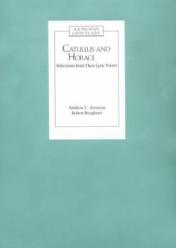 Paperback Catullus and Horace: Selections from Their Lyric Poetry Book