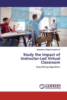 Paperback Study the Impact of Instructor-Led Virtual Classroom Book