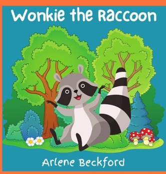 Hardcover Wonkie the Raccoon Book