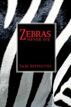 Paperback Zebras Never Die Book