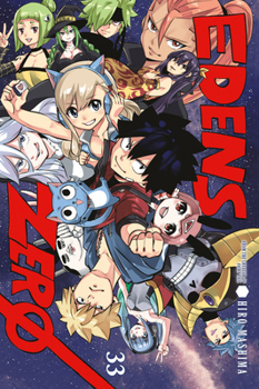 Edens Zero 33 - Book #33 of the Edens Zero