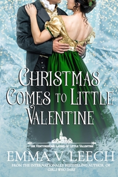 Christmas Comes to Little Valentine (The Venturesome Ladies of Little Valentine)