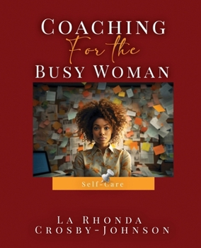 Paperback Coaching for the Busy Woman Book