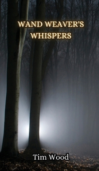 Wand Weaver's Whispers