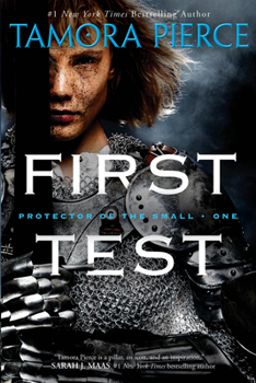 First Test - Book #1 of the Protector of the Small