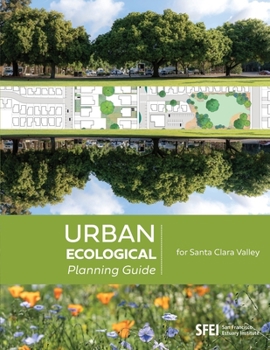 Paperback Urban Ecological Planning Guide for Santa Clara Valley Book