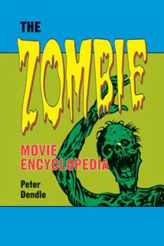 Paperback The Zombie Movie Encyclopedia Book