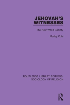 Paperback Jehovah's Witnesses: The New World Society Book