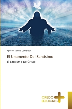 Paperback El Unamento Del Santísimo [Spanish] Book