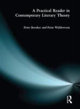 Hardcover A Practical Reader in Contemporary Literary Theory Book