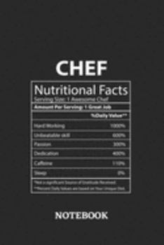 Nutritional Facts Chef Awesome Notebook: 6x9 inches - 110 blank numbered pages • Greatest Passionate working Job Journal • Gift, Present Idea