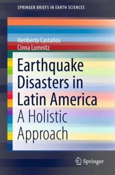 Paperback Earthquake Disasters in Latin America: A Holistic Approach Book