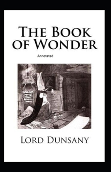 The Book of Wonder Illustrated