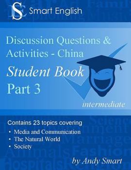 Paperback Smart English - TEFL Discussion Questions & Activities - China: Student Book Part 3 Book