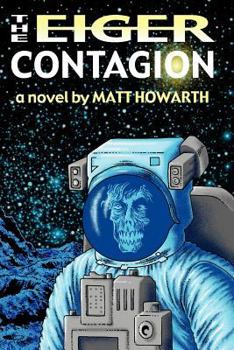 Paperback The Eiger Contagion Book