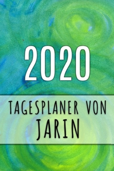 2020 Tagesplaner von Jarin: Personalisierter Kalender f�r 2020 mit deinem Vornamen