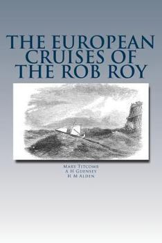 Paperback The European Cruises of the Rob Roy Book
