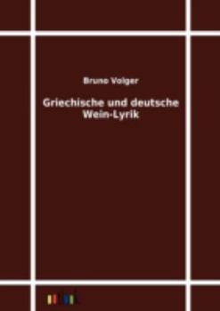 Paperback Griechische und deutsche Wein-Lyrik [German] Book