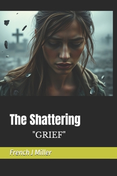 The Shattering: Episode 1 "Grief"