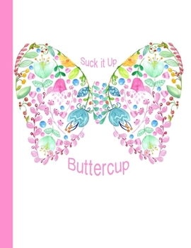 Paperback Suck it Up Buttercup: 2020 Year At A Glance Weekly Panner and Notebook with Vertical Dated Pages Book
