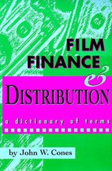 Paperback Film Finance & Distribution: A Dictionary of Terms Book