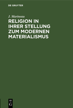 Hardcover Religion in Ihrer Stellung Zum Modernen Materialismus: Rede [German] Book