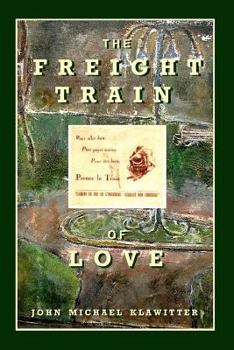 Paperback The Freight Train of Love Book