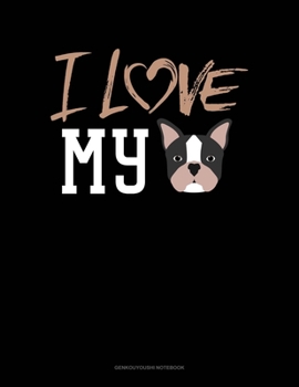 Paperback I Love My Frenchie: Genkouyoushi Notebook Book