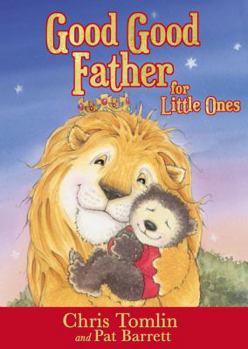 Board book Good Good Father for Little Ones Book
