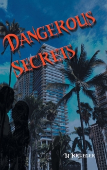 Hardcover Dangerous Secrets Book