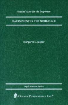 Hardcover Harassment in the Workplace (Legal Almanac Series) Book