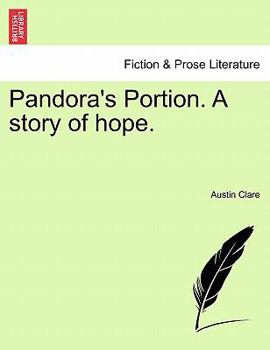 Paperback Pandora's Portion. a Story of Hope. Book