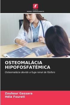 Osteomalácia Hipofosfatémica (Portuguese Edition)